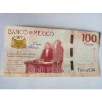 Billete De 100 Pesos Conmemorativo Centenario , usado segunda mano  Poza Rica De Hidalgo