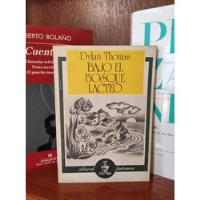 Usado, Dylan Thomas - Bajo El Bosque Lacteo - Libro segunda mano   México 