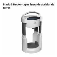 Black & Decker Tapas Fuera De Abridor Detarros segunda mano   México 