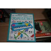 Mi Primer Libro De Organo Electrico , Susaeta Ediciones, usado segunda mano   México 