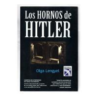 Olga Lengyel - Los Hornos De Hitler - Diana - 2003 - 263 Pág segunda mano  Iztacalco