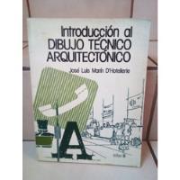 Introduccion Al Dibujo Tecnico Arquitectónico segunda mano   México 