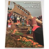 Libro Usado - Música Y Danza Para El Día De Muertos - segunda mano   México 