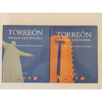 Torreón Ciudad Centenaria ( 2 Volumenes), usado segunda mano   México 