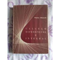 Libro Cálculo Diferencial E Integral, Stefan Banach segunda mano   México 