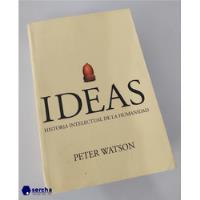 Ideas: Historia Intelectual De La Humanidad Peter Watson Cri segunda mano   México 