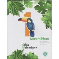 Matemáticas 1 Selva Matemágica Uriel López Castañeda segunda mano   México 
