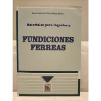 Libro. Fundiciones Ferreas. Dossat. segunda mano   México 