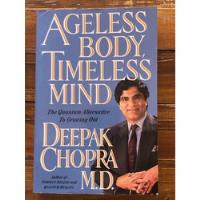 Deepak Chopra. Ageless Body, Timeless Mind. The Quantum Alte segunda mano   México 