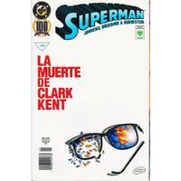 Comic Superman  La Muerte De Clark Kent # 1 Vid  segunda mano   México 