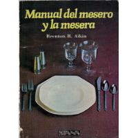 Manual Del Mesero Y La Mesera. Aikin, Mexico 1981 segunda mano   México 