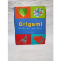 Origami El Arte De La Papiroflexia Nick Robinson  segunda mano   México 