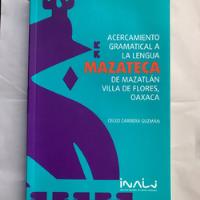 Libro Gramatica Lengua Mazateca Mazatlán Villa Flores Oaxaca segunda mano   México 