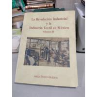 La Revolución Industrial Y La Industria Textil En México Il segunda mano   México 