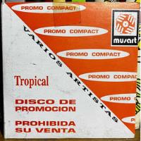 Cd Promo Compact - Tropical Varios Artistas. Original 1998 segunda mano   México 