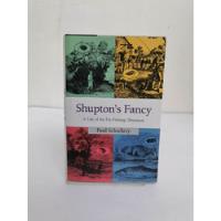 Shupton's Fancy. A Tales Of Te Fly-fishing Obsession. segunda mano   México 