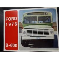 Catálogo De Agencia Autobús Pasajeros Ford 1976 B-600 segunda mano   México 