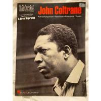 A Love Supreme John Coltrane  Saxophone Transcriptions Hal L segunda mano   México 