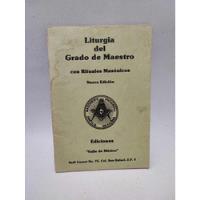 Usado, Liturgia Del Grado De Maestro Con Rituales Masónicos segunda mano   México 