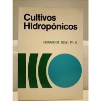 Libro. Cultivos Hidropónicos , usado segunda mano   México 