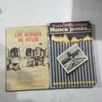 Los Hornos De Hitler Y Nunca Jamas... Dos Libros Maltratados segunda mano   México 