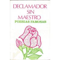 Declamador Sin Maestro || Poesías Famosas. segunda mano   México 
