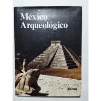 México Arqueológico. Roberto García Moll. segunda mano   México 