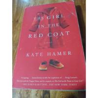 Libro The Girl In The Red Coat Kate Hamer Inglés  segunda mano   México 