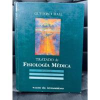 Tratado De Fisiologia Medica, Guyton. 9a Edicion. segunda mano   México 