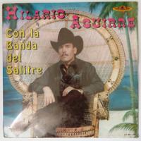 Hilario Aguirre - Con La Banda El Salitre   Cerrado  Lp, usado segunda mano   México 