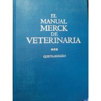 El Manual Merck De Veterinaria Cirugías Enfermedades Salud segunda mano   México 