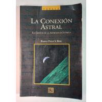 La Conexión Astral, Rabino Philip S. Berg segunda mano   México 
