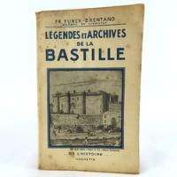 L8930 Funck Brentano -- Legendes Et Archives De La Bastille segunda mano   México 
