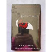 Anne Rice Cántico De Sangre Crónicas Vampíricas Detalles segunda mano   México 