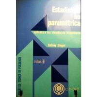 Libro, Estadística No Paramétrica, Sidney Siegel  segunda mano   México 