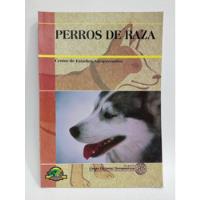 Libro  Perros De Raza , usado segunda mano   México 