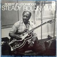 1992 Robert Jr Rockwood Steady Rollin'man Album Japan Vinyl segunda mano   México 