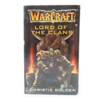 L7343 Christie Golden -- Warcraft Lord Of The Clans #2 segunda mano   México 