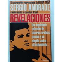 Revelaciones - Sergio Andrade 2002 Planeta Primera Edición segunda mano   México 