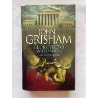 John Grisham El Proyecto Williamson Ed. Especial Pasta Dura segunda mano   México 