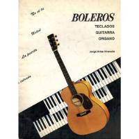 Jorge Arias Alvarado: Boleros, Teclado, Guitarra, Órgano. segunda mano   México 