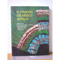 El Penacho Del México Antiguo, usado segunda mano   México 