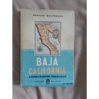 Libro Baja California, Comentarios Políticos, Braulio Maldon segunda mano   México 