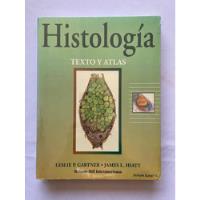 Histología Texto Y Atlas Leslie P Gartner Y James L Hiatt segunda mano   México 