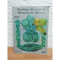Catálogo General De Monedas De México/  segunda mano   México 