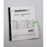 Yard Machines Mtd Customer Cross-reference Book 1998 S42 Ttq segunda mano   México 