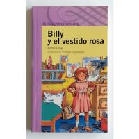 Billy Y El Vestido Rosa - Mario Lodi - Libro - Alfaguara, usado segunda mano   México 