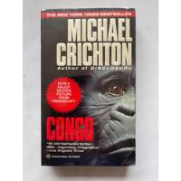 Congo Michael Crichton Autor Jurassic Park. Parque Jurásico segunda mano   México 