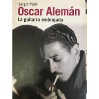 Oscar Alemán, La Guitarra Embrujada Sergio Puyol segunda mano   México 