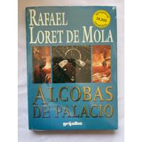 Rafael Loret De Mola Alcobas De Palacio segunda mano   México 